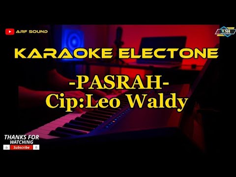 Karaoke Electone-PASRAH-.Leo Waldy
