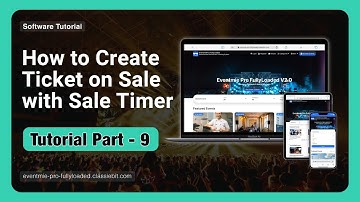 How to Create Ticket on Sale with Sale Timer | Part - 9 | Eventmie Pro FullyLoaded V2.0 #classiebit