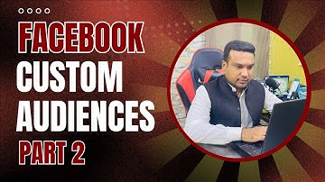 Facebook Custom Audiences Part 2