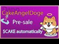 CakeAngelDoge presale 14 августа | обзор проекта