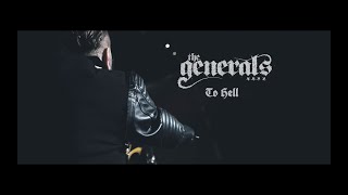 THE GENERALS - To Hell (Official Video)