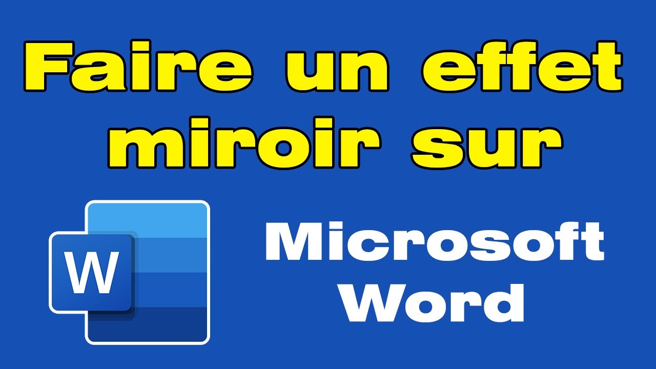 Comment faire un effet miroir sur Word (image, forme, texte) - YouTube