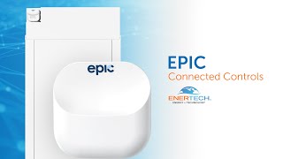 Enertech EPIC Connected Controls