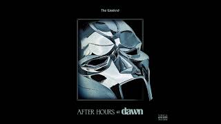 After Hours Til' Dawn (Second Leg) Pt.6 FINAL