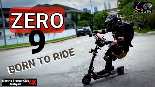 Zero 9 Electric Scooter [Born To Ride] In Real Action !