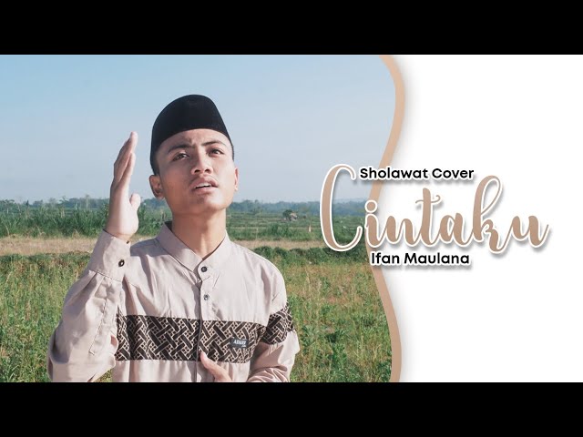 Sholawat Cover Cintaku  Versi Banjari dalam hatiku kaulah cintaku || Voc. Ifan Maulana class=