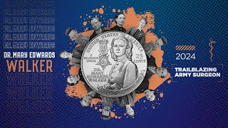 2024 American Women Quarters™ Program | U.S. Mint | Dr. Mary Edwards Walker