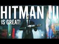 Hitman 3 is BRILLIANT!