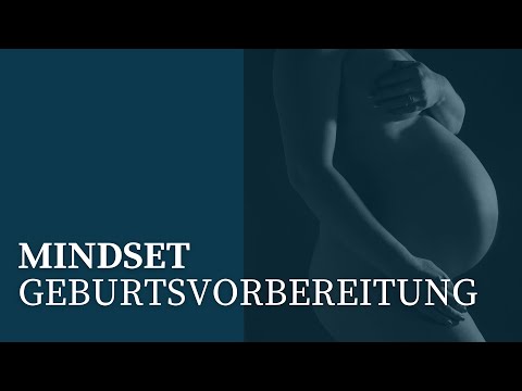 Video: Wie man deine Geburts-Furcht anpackt