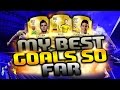 FIFA16: MY BEST GOALS SO FAR!!