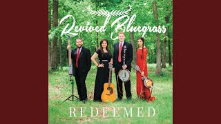 Video voorbeeld van "Revived Bluegrass - Through It All"