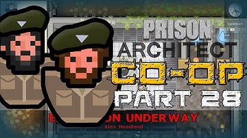 EXECUTION TIME - Prison Architect Coop - Let