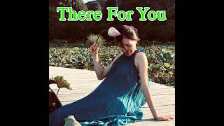 There For You - Nguyen Thi Tuyet
