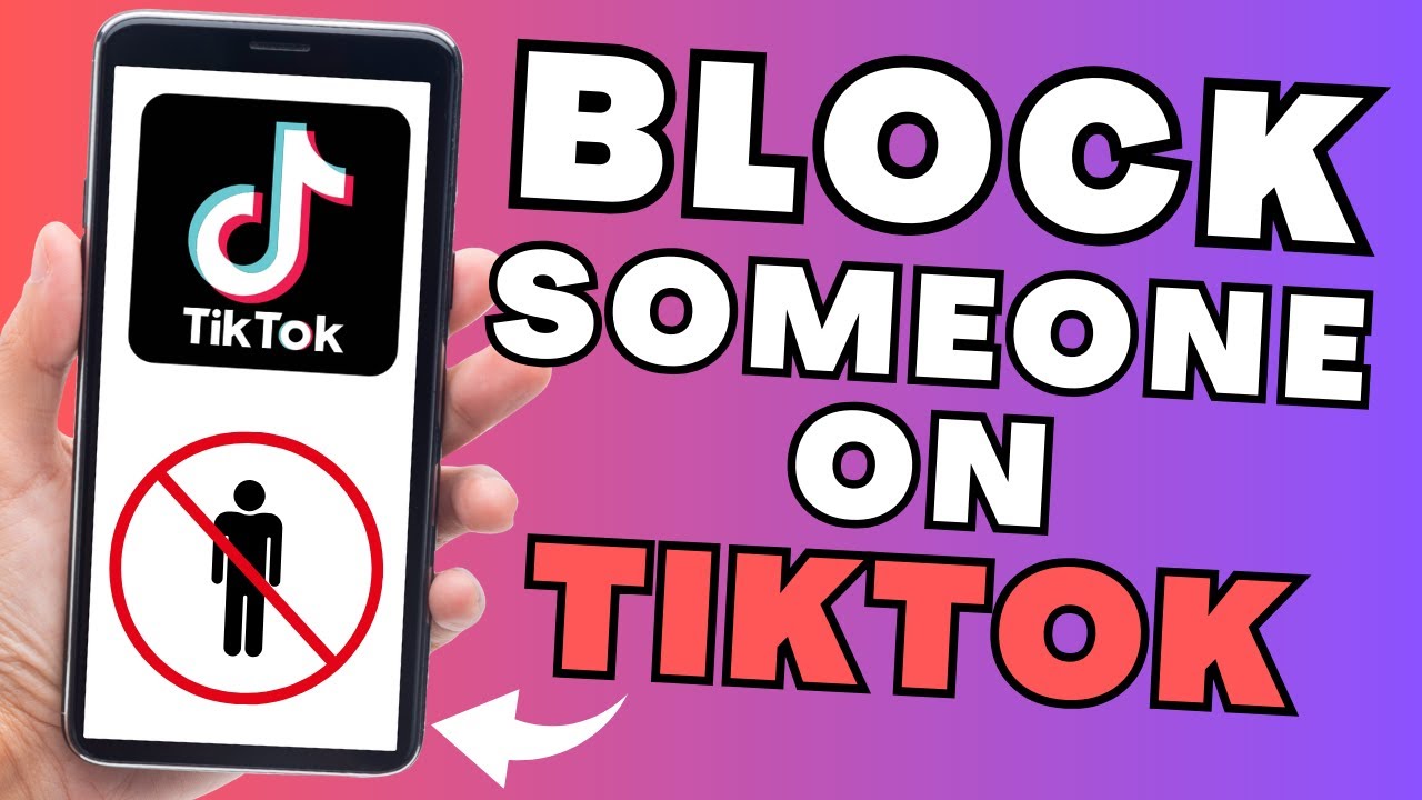 How To Block Someone On TikTok YouTube