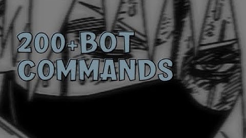 200+ Commands Bots | No Coding..