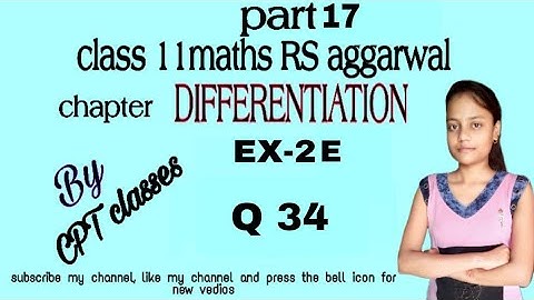 Class 11 maths rs aggarwal chapter Differentiation exercise 2E part 17 Questions no 34