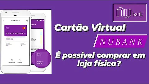 Tem como usar cartão virtual em loja física?