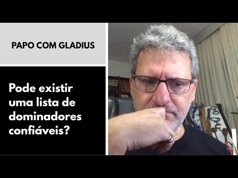 114/01 – Pode existir uma lista de dominadores confiáveis?