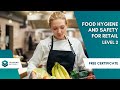 Level 2 Food Hygiene and Safety for Retail – Introduction | Online Training UK