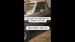 1994 Ford F-150 4.9L Inline 6, Coolant temperature sensor and sender location.
