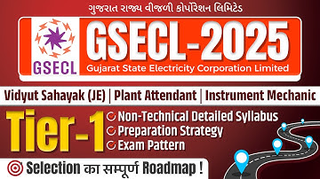 GSECL 2025 Tier-1 Preparation Strategy | Exam Pattern | Syllabus | Junior Engineer Plant Attendant