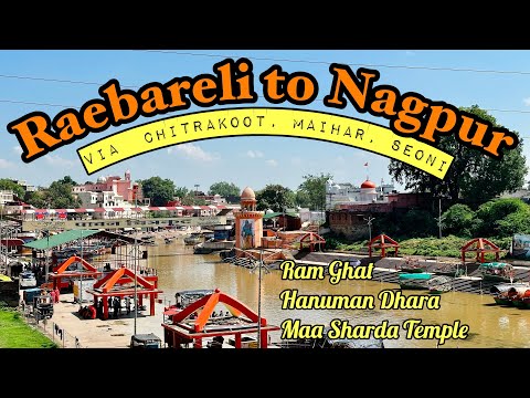 North India EP 08: Chitrakoot Ram Ghat | Hanuman Dhara | Maihar Sharda Devi | Nagpur | Roving Couple