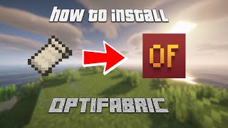 install optifine in fabric (optifabric)