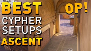 VALORANT - BEST Cypher Camera Spots & Setups on ASCENT