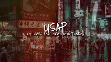 Logico - Usap Feat. JairahTheKidd (Official Lyric Video)