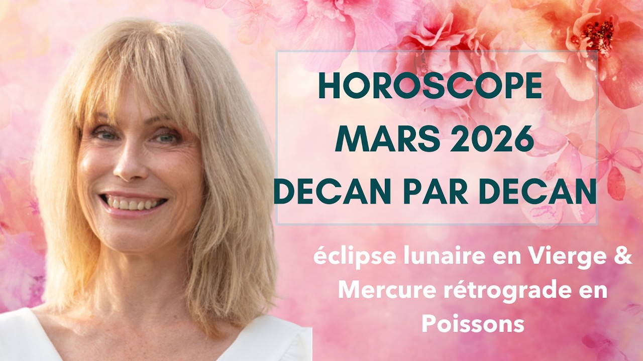 🌟 Horoscope mars 2026   ✨ éclipse lunaire, Mercure rétrograde, équinoxe du printemps ✨