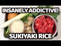 This Addictive Rice Cooker Sukiyaki Rice is Top-Tier!