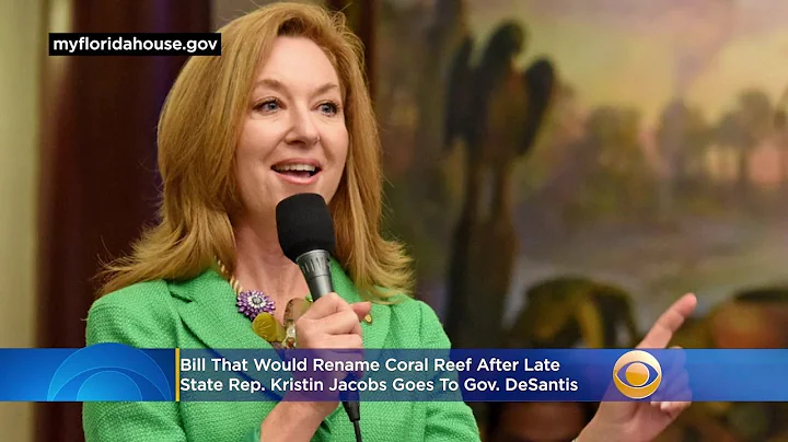 Bill That Would Rename Coral Reef After Late State...
