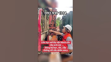 Đào tạo , cấp chứng chỉ vận hành cẩu