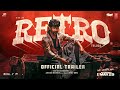Retro Trailer ( Telugu)- Suriya, Pooja Hegde