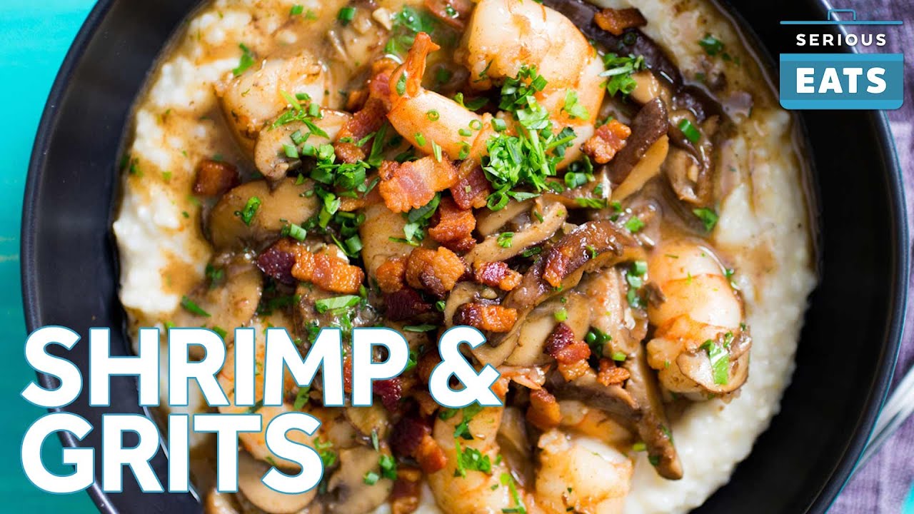 How to Make the Best Shrimp and Grits Serious Eats YouTube