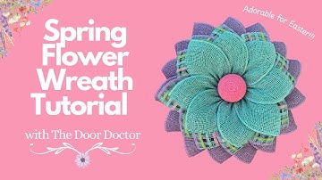 Easy Spring Flower Wreath Tutorial/ Flower Wreath DIY/ Easy Wreath Tutorial/ Learn to Make a Wreath
