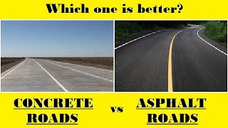 Concrete Road VS Asphalt Road