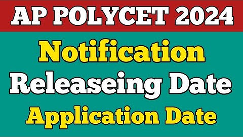 AP POLYCET 2024 Application Date Full Details | ap polycet notification 2024