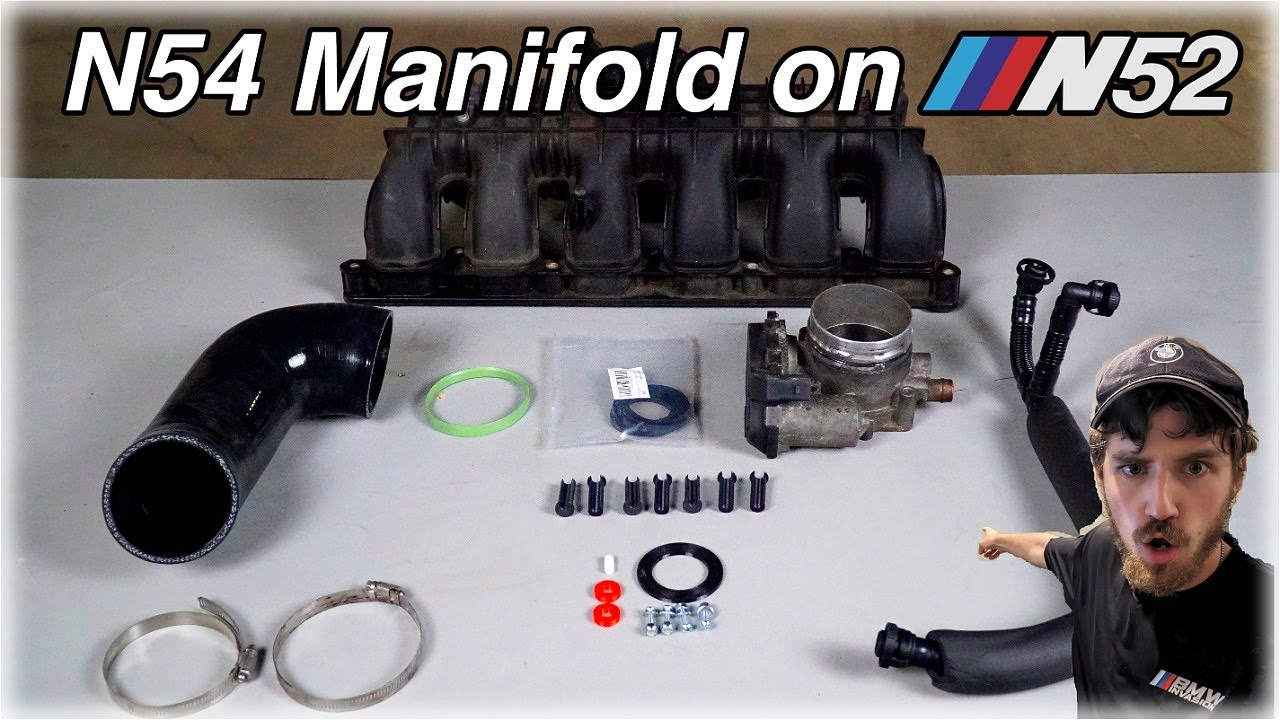 N54 Intake Manifold Retrofit For N52 (Complete Guide)