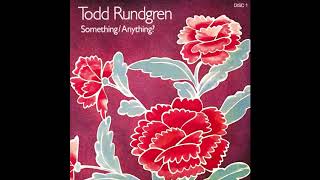 Todd Rundgren - It Wouldn't Have Made Any Difference (Lyrics Below) (HQ) chords