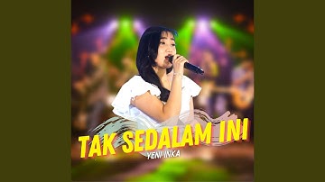 Tak Sedalam Ini