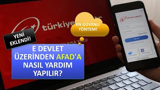 E DEVLET ÜZERİNDEN AFAD A NASIL BAĞIŞTA BULUNULUR? EN GÜVENLİ BAĞIŞ YÖNTEMİ!