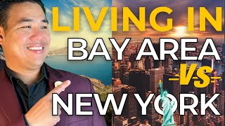 Living in The Bay Area vs. New York City