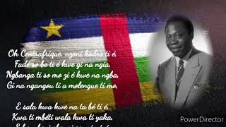 Ô Centrafrique/ Hymne centrafricain en Sango