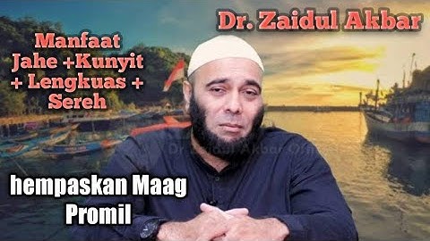 Manfaat jahe kunyit lengkuas sereh by Dr. Zainul Akbar ||Resep Ramuan Cinta By Dapur isdi
