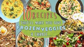 Learn to Love Frozen Vegetables with These 10 Must-Try Recipes | 10 Easy Meals for Frozen Veggies
