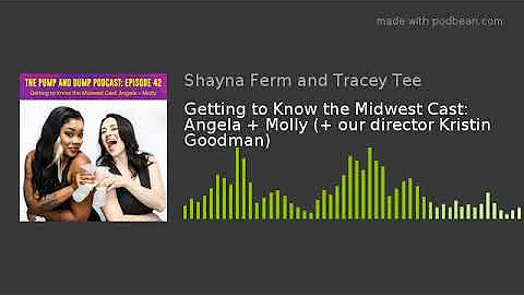 Getting to Know the Midwest Cast: Angela + Molly (...