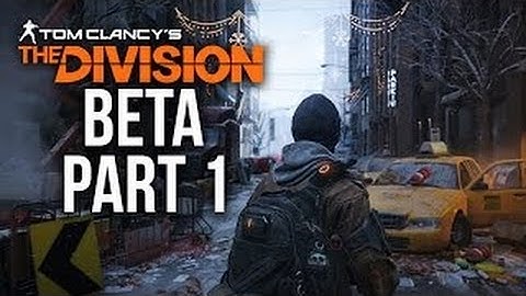The Division Beta Gameplay Walkthrough Part 1 - RANDOM ENCOUNTERS