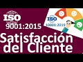 😉 ISO 10001:2018 Satisfacción del cliente Enfoque al Cliente 9.1.2 Satisfacción del cliente versión