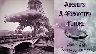 Airships: A Forgotten Future #airships  #zeppelin   #aviationhistory   #aircraft #losthistory